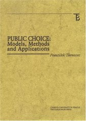 kniha Public choice: models, methods and applications, Karolinum  2003
