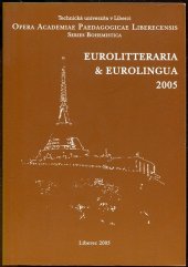 kniha Eurolitteraria & Eurolingua 2005 Liberec, [září] 2005, Technická univerzita 2006