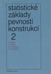 kniha Statistické základy pevnosti konstrukcí, Academia 1982