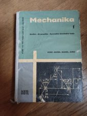 kniha Mechanika Učební text pro průmyslové školy strojnické pro pracující, SPN 1958