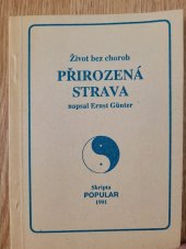 kniha Přirozená strava  Život bez chorob , Popular 1991