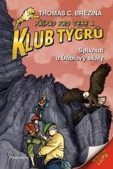 kniha Klub Tygrů Spiknutí u Ďáblovy skály, Fragment 2023