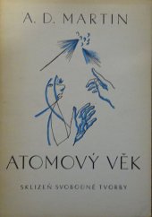 kniha Atomový věk, Sklizeň svobodné tvorby 1956