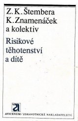 kniha Risikové těhotenství a dítě, Avicenum 1979