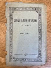 kniha K dějinám kláštera kartouzského ve Valdicích, F. Návesník 1892