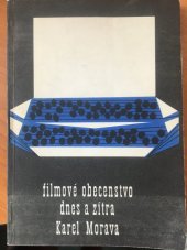 kniha Filmové obecenstvo dnes a zítra, Filmový ústav 1967