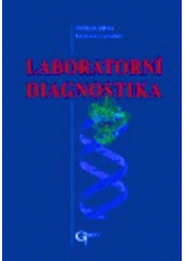 kniha Laboratorní diagnostika, Galén 2003