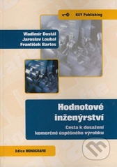 kniha Hodnotové inženýrství cesta k dosažení komerčně úspěšného výrobku, Key Publishing 2009