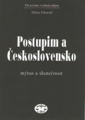 kniha Postupim a Československo mýtus a skutečnost, Libri 2001