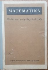 kniha Matematika pro průmyslové školy. 2. díl, SPN 1958