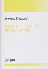 kniha Bible nás učí modlitbě, Pastorační středisko 1997