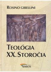 kniha Teológia XX. Storočia, Vydavateľstvo Michala Vaška 1996