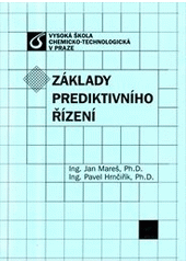 kniha Základy prediktivního řízení, Vysoká škola chemicko-technologická v Praze 2012