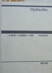 kniha Hydraulika 2. část Určeno pro posl. fak. stavební v Praze a posl. fak. stavební vys. učení techn. v Brně., SNTL 1966