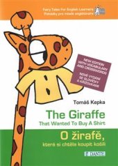 kniha O žirafě, která si chtěla koupit košili / The Giraffe that Wanted to Buy a Shirt, Dante 2015