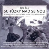 kniha Schůzky nad Seinou rozhovory s legendami francouzského filmu, XYZ 2009