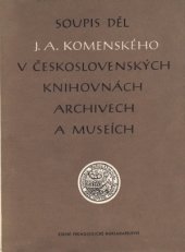 kniha Soupis děl J.A. Komenského v československých knihovnách, archivech a museích, SPN 1959