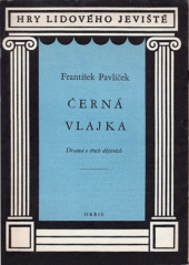 kniha Černá vlajka drama o 3 dějstvích, Orbis 1958