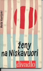 kniha Ženy na Niskavuori Komedie o prologu a 3 dějstvích, Orbis 1961