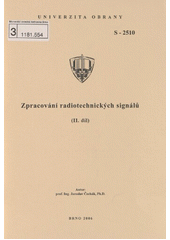 kniha Zpracování radiotechnických signálů II., Univerzita obrany 2006