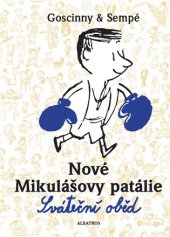 kniha Nové Mikulášovy patálie 2. - Sváteční oběd, Albatros 2019