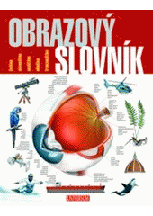 kniha Obrazový slovník čeština, slovenština, angličtina, němčina, francouzština, Knižní klub 2007