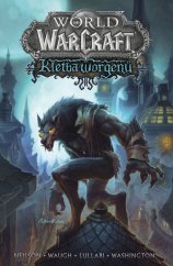 kniha World of Warcraft Kletba worgenů, Crew 2021