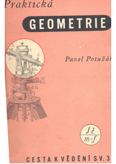 kniha Praktická geometrie 1., Jednota československých matematiků a fysiků 1945