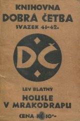 kniha Housle v mrakodrapu, Pokrok 1928