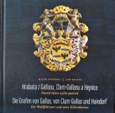 kniha Hrabata z Gallasu, Clam-Gallasu a Hejnice Poutní místo a jeho patroni, Frýdlantsko, z.s., Krajská vědecká knihovna v Liberci 2015