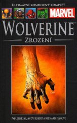 kniha Wolverine Zrození, Hachette 2014