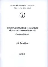 kniha Vyvažování setrvačných účinků při periodickém vratném pohybu, Technická univerzita v Liberci 2009