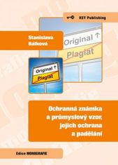 kniha Ochranná známka a průmyslový vzor - jejich ochrana a padělání, Key Publishing 2011