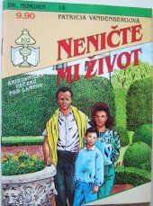 kniha Neničte mi život, Ivo Železný 1992