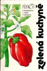 kniha Zelená kuchyně, Lidové nakladatelství 1988