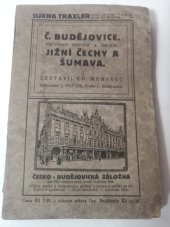 kniha Č. Budějovice průvodce městem a okolím : Jižní Čechy a Šumava, Jan Svátek 1924