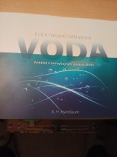 kniha Elektroaktivovaná voda Vynález s nezvyčajným potenciálom, Auria 2016