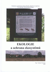 kniha Ekologie a ochrana ekosystémů, Wichterlovo gymnázium 2008