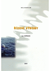 kniha Řízení výroby, Melandrium 2001