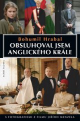 kniha Obsluhoval jsem anglického krále s fotografiemi z filmu Jiřího Menzela, Mladá fronta 2007