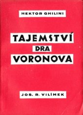 kniha Tajemství Dra Voronova, Jos. R. Vilímek 1927