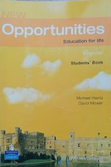 kniha New Opportunities Education for life, Beginner Student´s Book, Longman 2006