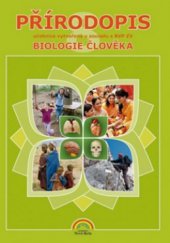 kniha Přírodopis Biologie člověka - učebnice., Nová škola 2009