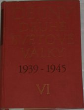 kniha Dějiny druhé světové války 1939-1945 VI. - Zásadní obrat ve válce, Naše vojsko 1979