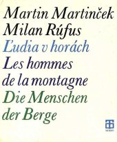 kniha Ludia v horách Les hommes de la montagne, Die Menschen der Berge, Tatran 1969