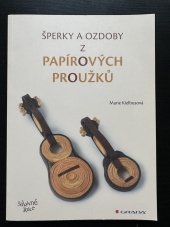 kniha Šperky a ozdoby z papírových proužků, Grada Publishing a.s. 2022