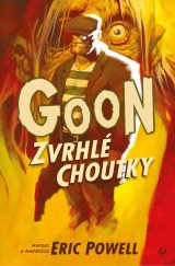 kniha Goon 5. - Zvrhlé choutky, Comics Centrum 2016