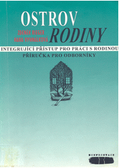 kniha Ostrov rodiny integrující přístup pro práci s rodinou : příručka pro odborníky, Konfrontace 1996