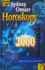 kniha Horoskopy na rok 2000 - astrologický průvodce, Aktuell 1999