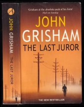 kniha The last juror a thrilling detective story, Arrow books 2004